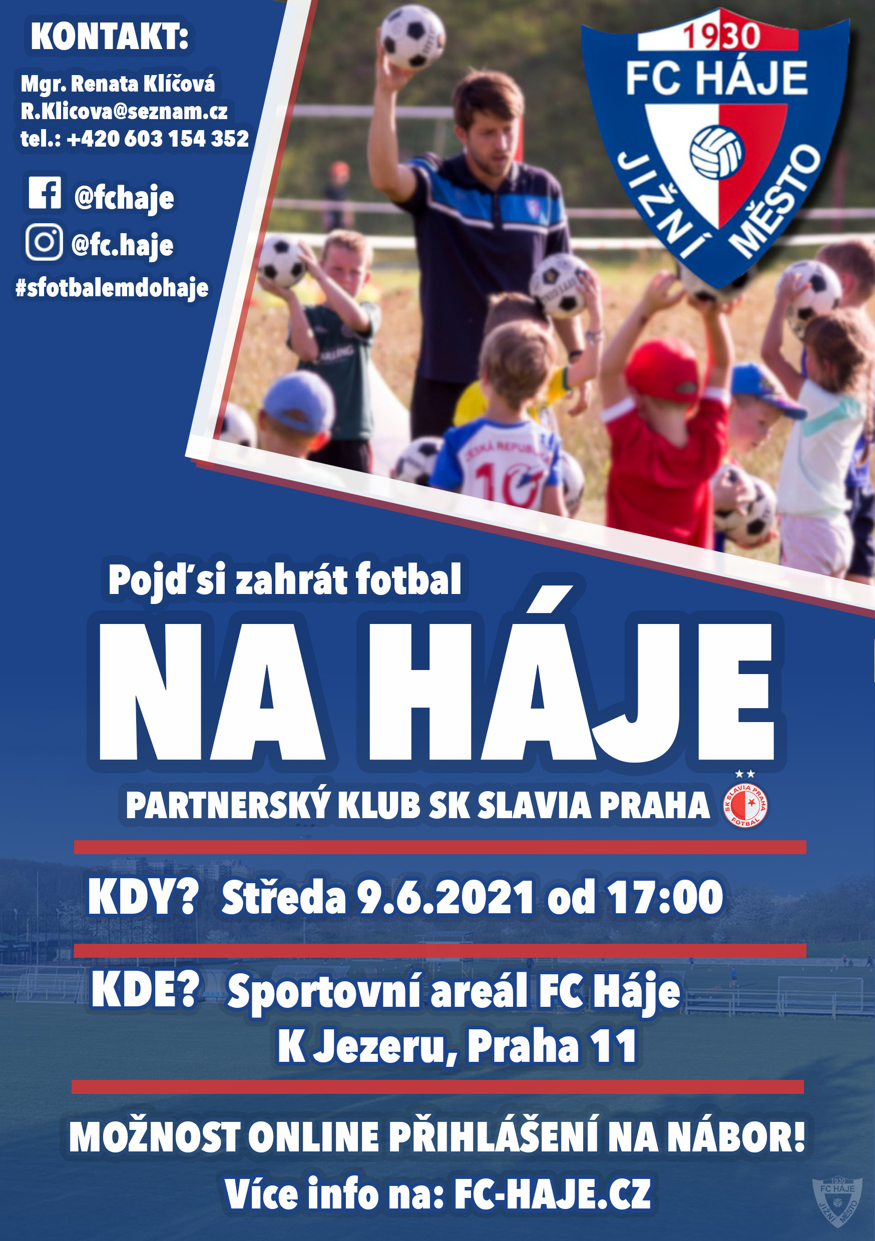 Fotbalový klub FC Háje JM zve na nábor: 9. 6. od 17 hodin